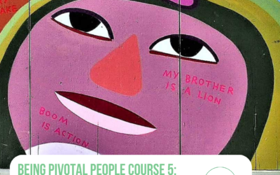 repairenting presents: Being Pivotal People Course 5–Seeing Children with Humility, Wonder & Respect